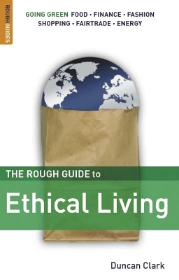 THE ROUGH GUIDE TO : ETHICAL LIVING PB B FORMAT