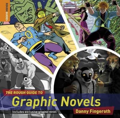 THE ROUGH GUIDE TO : GRAPHIC NOVELS 1ST ED PB B FORMAT