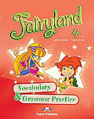FAIRYLAND 4 VOCABULARY   GRAMMAR PRACTICE