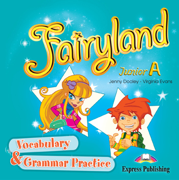 FAIRYLAND JUNIOR A VOCABULARY   GRAMMAR PRACTICE CD