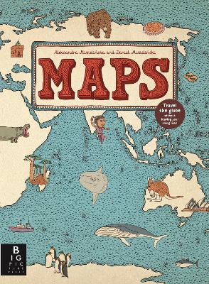 MAPS: THE GLOBE WITHOUT LEAVING YOUR LIVING ROOM HC