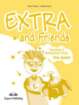 EXTRA   FRIENDS PRE-JUNIOR TCHRS RESOURCE PACK