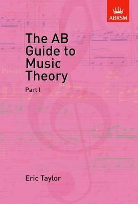 ABRSM THE AB GUIDE TO MUSIC THEORY VOL.1