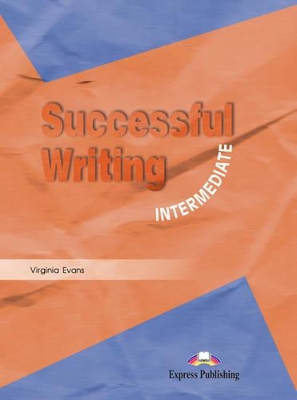 SUCCESSFUL WRITING INTERMEDIATE SB