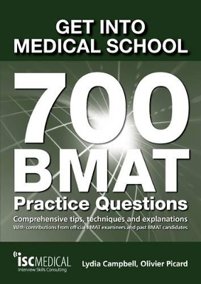 GET INTO MEDICAL SCHOOL -700BMAT PRACTICE QUESTIONS PB