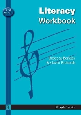 GCSE MUSIC LITERACY WORKBOOK  PB