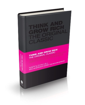 THINK AND GROW RICH: THE ORIGINAL CLASSIC HC