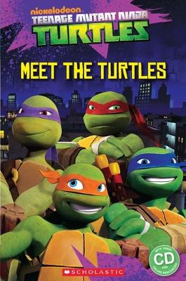 POPCORN ELT READERS STARTER: TEENAGE MUTANT NINJA TURTLES: MEET THE TURTLES (+ ONLINE RESOURCES)