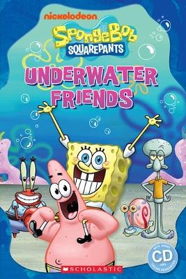 POPCORN ELT READERS STARTER: SPONGEBOB SQUAREPANTS: UNDERWATER FRIENDS (+ ONLINE RESOURCES)