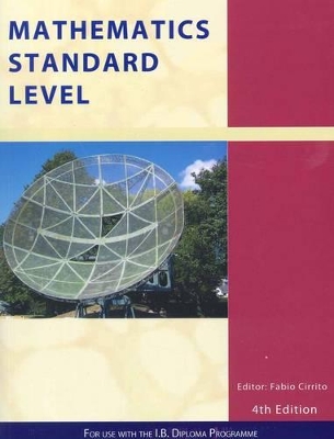 MATHEMATICS STANDARD LEVEL : FOR USE WITH THE INTERNATIONAL BACCALAUREATE DIPLOMA PROGRAMME PB