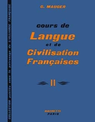 COURS DE LANGUE ET DE CIVILISATION FRANCAISES 2