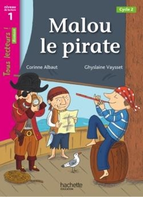 TOUS LECTEURS! 1: MALOU LE PIRATE  PB
