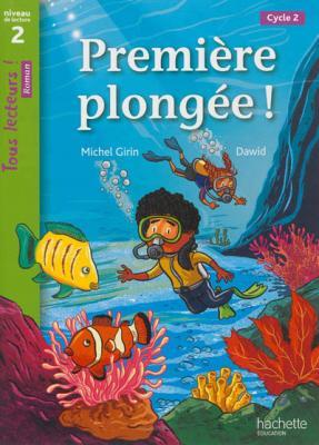 TOUS LECTEURS! 2: PREMIÈRE PLONGÉE !  PB