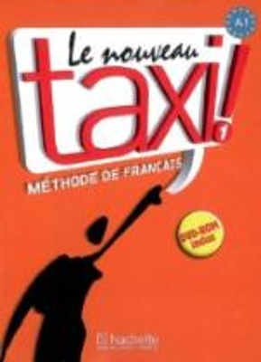 LE NOUVEAU TAXI! 1 A1 METHODE (+ DVD-ROM)