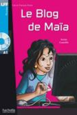 LFF : LE BLOG DE MAIA A1 (+ AUDIO CD)