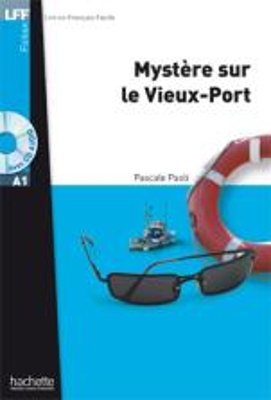 LFF : MYSTERE SUR LE VIEUX-PORT A1 (+ AUDIO CD)