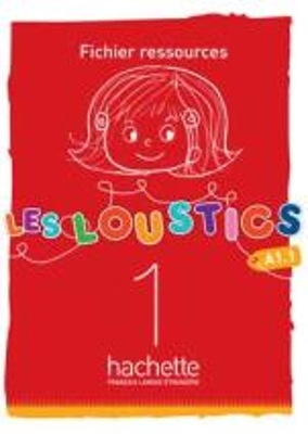 LES LOUSTICS 1 A1.1 FICHIER RESSOURCES