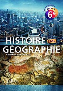 HISTOIRE - GEOGRAPHIE EMC CYCLE 3 / 6EME METHODE