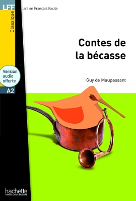LFF CLASSIQUES: LES CONTES DE LA BECASSE A2 (+ AUDIO CD)