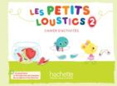 LES PETITS LOUSTICS 2 CAHIER