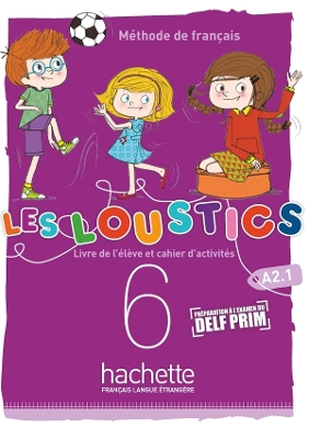 LES LOUSTICS VOLUME 6 A2.1 METHODE   CAHIER (+ AUDIO CD)