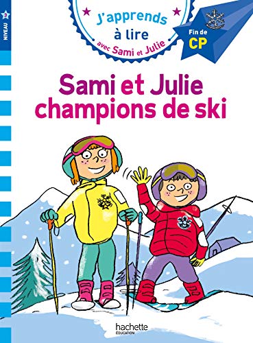 JAPPRENDS A LIRE AVEC SAMI ET JULIE CP NIVEAU 3 CHAMPIONS DE SKI