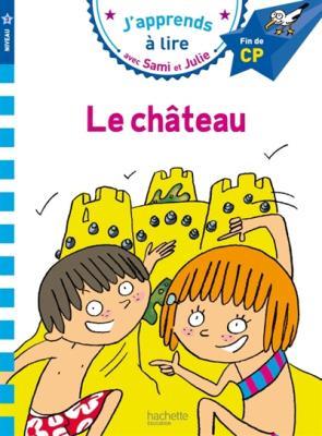 JAPPRENDS A LIRE AVEC SAMI ET JULIE CP NIVEAU 3 LE CHATEAU