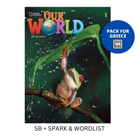 OUR WORLD 1 PACK FOR GREECE (SB + SPARK   WORDLIST) BRIT. ED 2ND ED