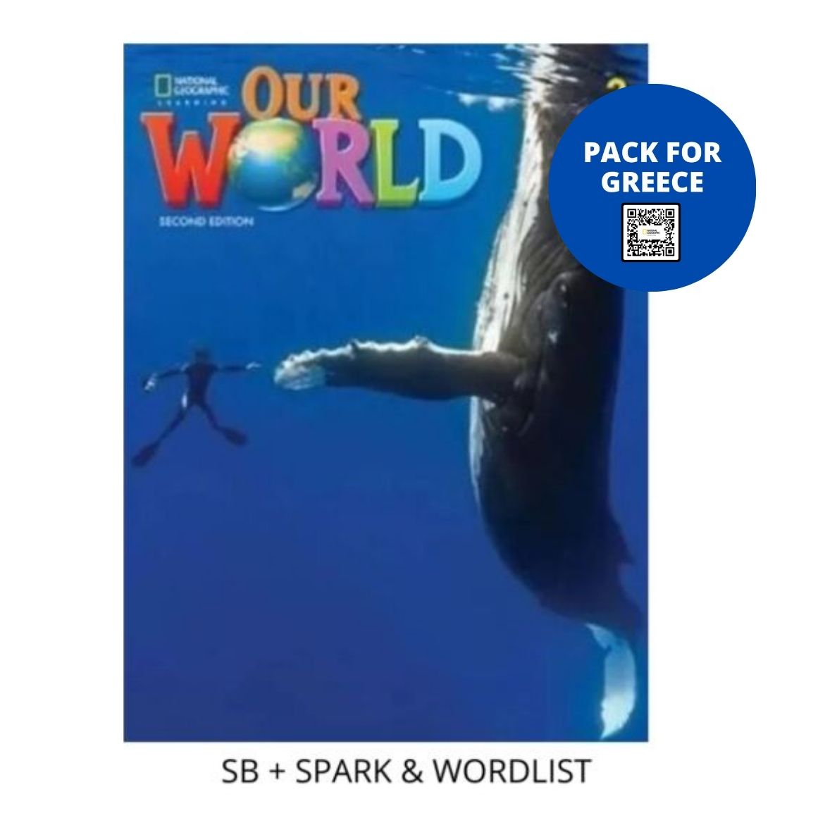 OUR WORLD 2 PACK FOR GREECE (SB + SPARK WORDLIST) BRIT. ED 2ND ED