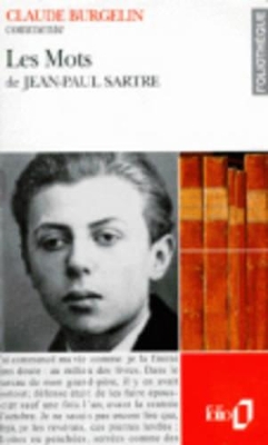 LES MOTS DE JEAN-PAUL SARTRE : ESSAI ET DOSSIER POCHE