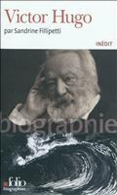 VICTOR HUGO : BIOGRAPHIE POCHE