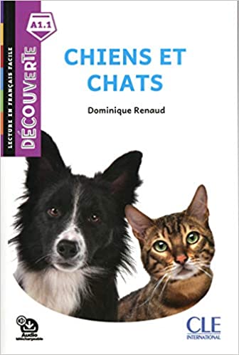 COLLECTION DECOUV. INTRO: DECOUVERTE CHIENS ET CHATS NIVEAU INTRO 2E ED. (+ AUDIO)