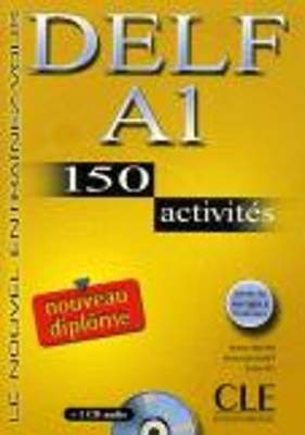 DELF A1 METHODE (+ CD) (150 ACTIVITES   CORRIGES) N/E
