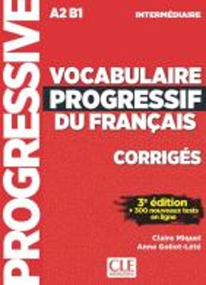 VOCABULAIRE PROGRESSIF DU FRANCAIS INTERMEDIAIRE CORRIGES 3RD ED