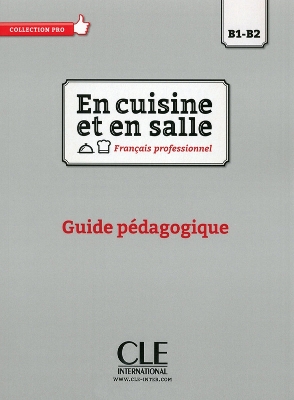 EN CUISINE ET EN SALLE B1 + B2 PROFESSEUR