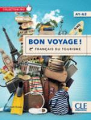 BON VOYAGE! FRANCAIS DU TOURISME A1-A2 METHODE (+ DVD)