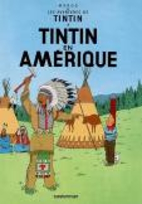 LES AVENTURES DE TINTIN 3: TINTIN EN AMERIQUE RELIÉ
