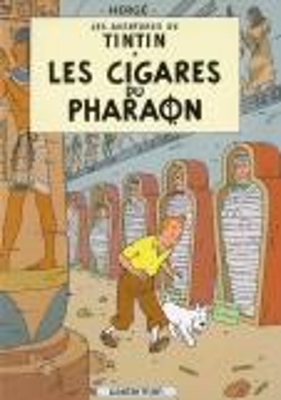 LES AVENTURES DE TINTIN 4: LES CIGARS DU PHARAON RELIÉ