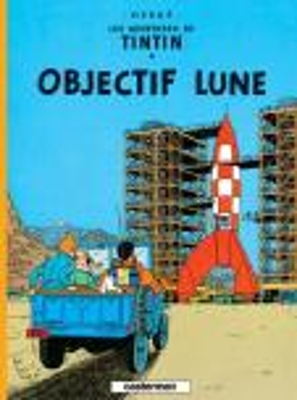 LES AVENTURES DE TINTIN 16: OBJECTIF LUNE RELIÉ