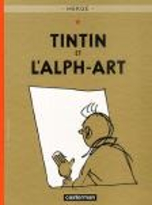 LES AVENTURES DE TINTIN 24 : TINTIN ET LALPH-ART RELIÉ