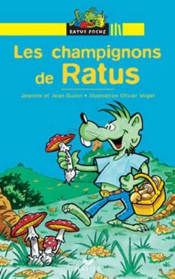 RP 1: LES CHAMPIGNONS DE RATUS (LECTEUR DEBUTANTS)
