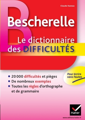 BESCHERELLE LE DICTIONNAIRE DES DIFFICULTES HC