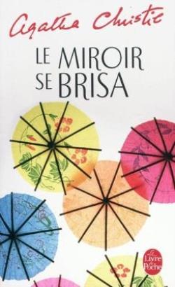 LE MIROIR SE BRISA POCHE