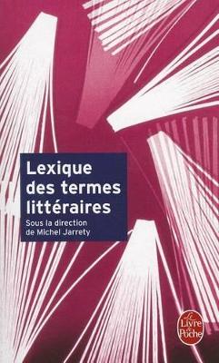 LEXIQUE DES TERMES LITTÉRAIRES POCHE
