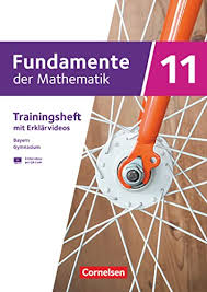 FUNDAMENTE DER MATHEMATIK - BAYERN - 2023 - 11. JAHRGANGSSTUFE
