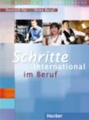 SCHRITTE INTERNATIONAL IM BERUF - DEUTSCH FÜR … IHREN BERUF