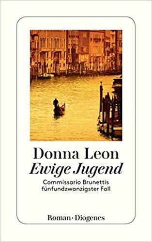 STILLE WASSER: EWIGE JUGEND: COMMISSARIO BRUNETTIS FÜNFUNDZWANZIGSTER FALL TASCHENBUCH