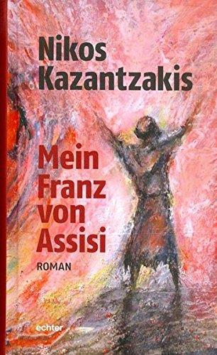 MEIN FRANZ VON ASSISI :ROMAN HC