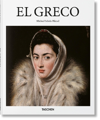 TASCHEN BASIC ART SERIES : EL GRECO HC