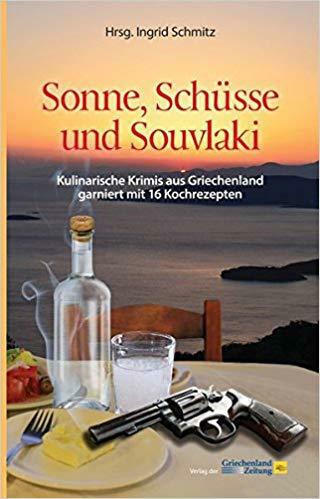 SONNE, SCHÜSSE UND SOUVLAKI